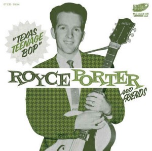 Porter ,Royce And Friends - Texas Teenage Bop